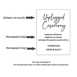 UNPLUGGED CEREMONY SIGN